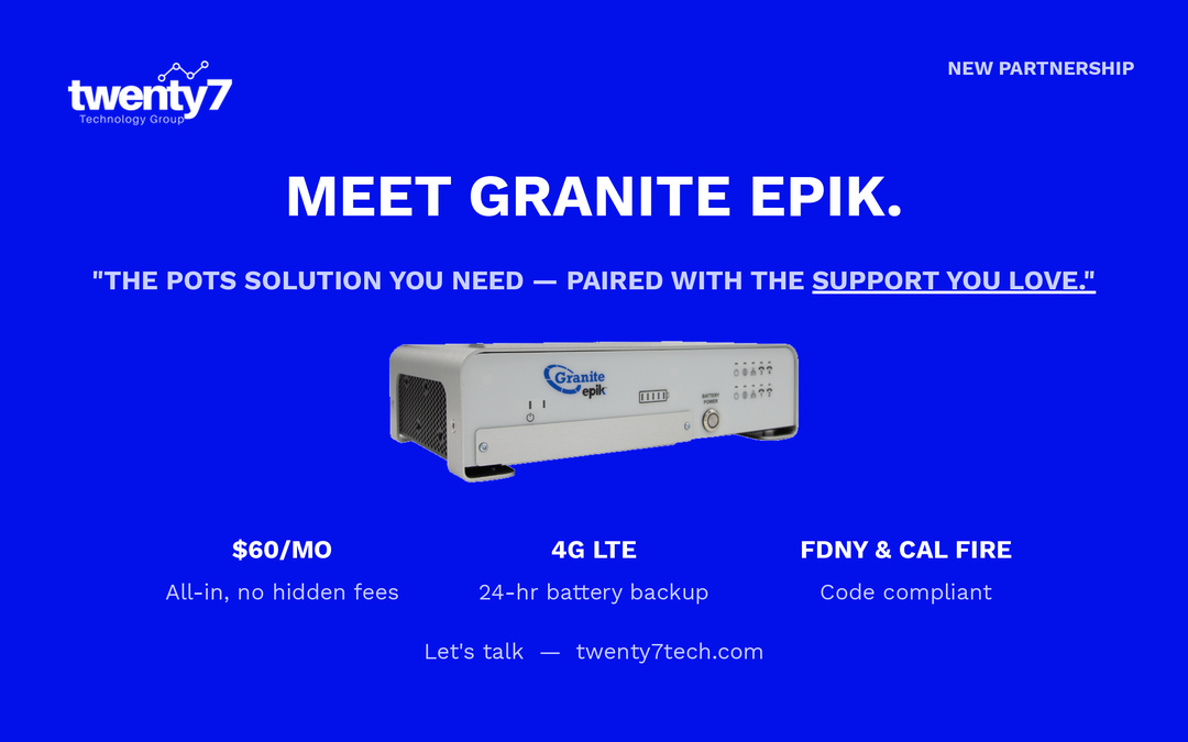 Meet Granite Epik - POTS replacement from twenty7 Technology Group.